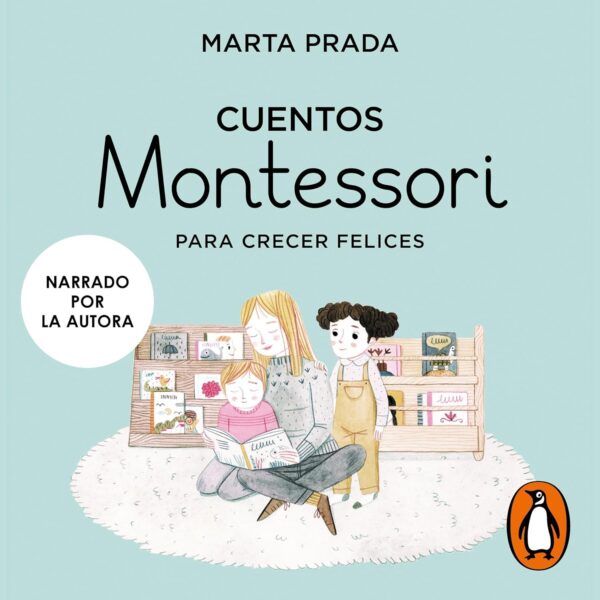 Cuentos Montessori para crecer felices