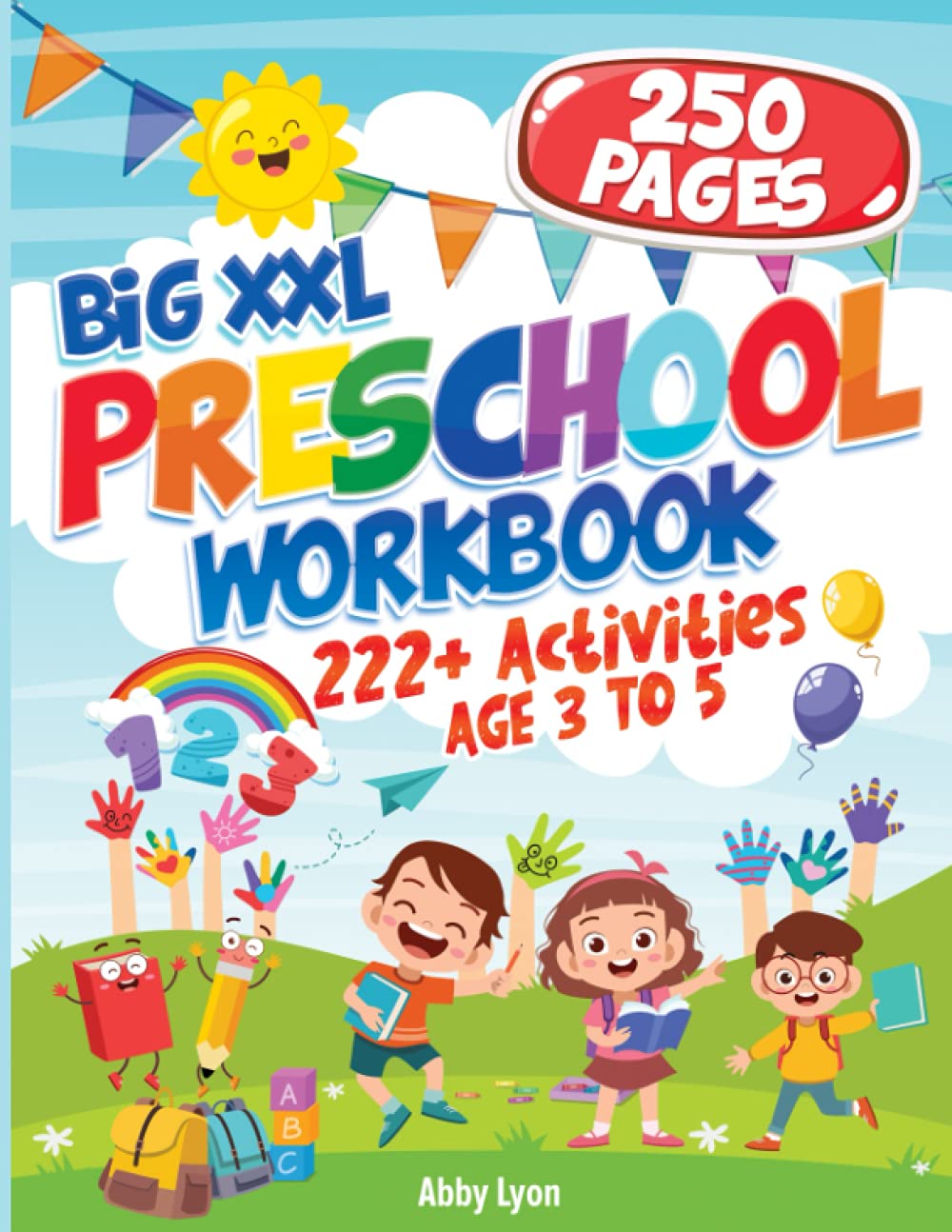 BIG XXL Preschool Workbook AGE 3 TO 5: 222+ Activities Letter Tracing - Number 1-10 - Early Math