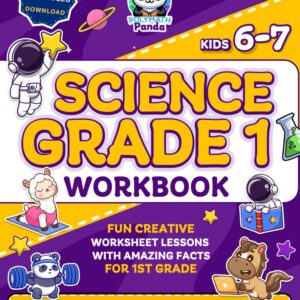 Science Grade 1 Workbook for Kids Ages 6-7: Daily Practice, Core Experiments & STEM Challenges & Teaching Resource